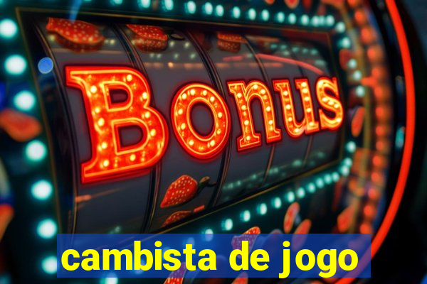 cambista de jogo